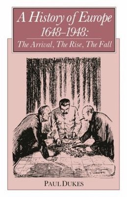 A History of Europe, Sixteen Forty-Eight to Nineteen Forty-Eight