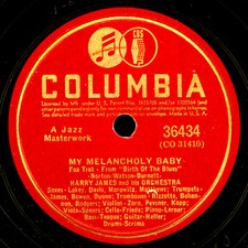 HARRY JAMES ORCH. My melancholy Baby / My sil...