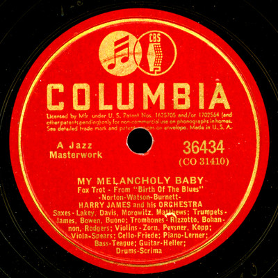 HARRY JAMES ORCH. My melancholy Baby / My silent love  Schellackplatte 78' X3379