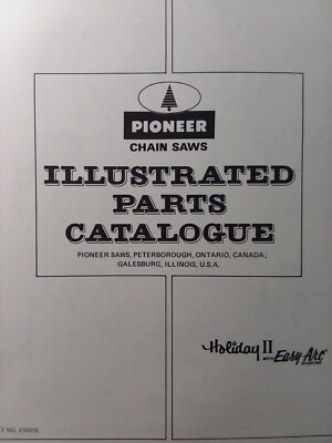 Pioneer OMC Chainsaw Gasoline Saw Holiday II 1072 Easy-Arc Parts Catalog Manual