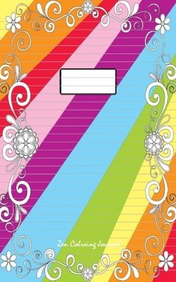 ZEN COLORING JOURNAL (FUN AND FUNKY, 200PG): THERAPEUTIC By Zenmaster Coloring