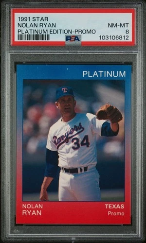 1991 STAR PLATINUM EDITION 🔥 NOLAN RYAN PROMO 🔥 PSA 8 🔥🔥