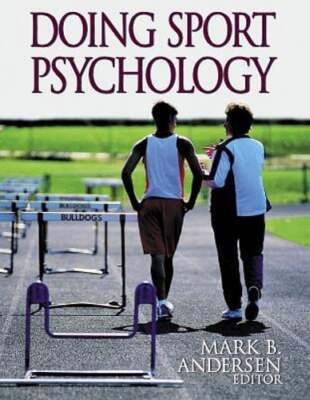 Doing Sport Psychology by PhD Andersen, Mark, Dr.: Used
