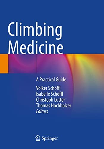 Volker Schöffl Climbing Medicine (Tascabile)