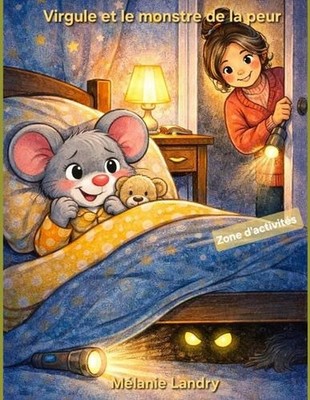 Virgule et le monstre de la peur by M?lanie Landry (French) Paperback Book