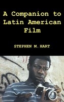 Stephen M Hart | A Companion To Latin American Film | Buch | Englisch (2004)
