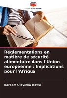 Kareem Olayinka Idowu | RéGlementations En MatièRe De SéCurité Alimentaire...