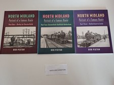 North Midland Portrait of a Famous Route, Bob Pixton 3 book lot Great Condition.