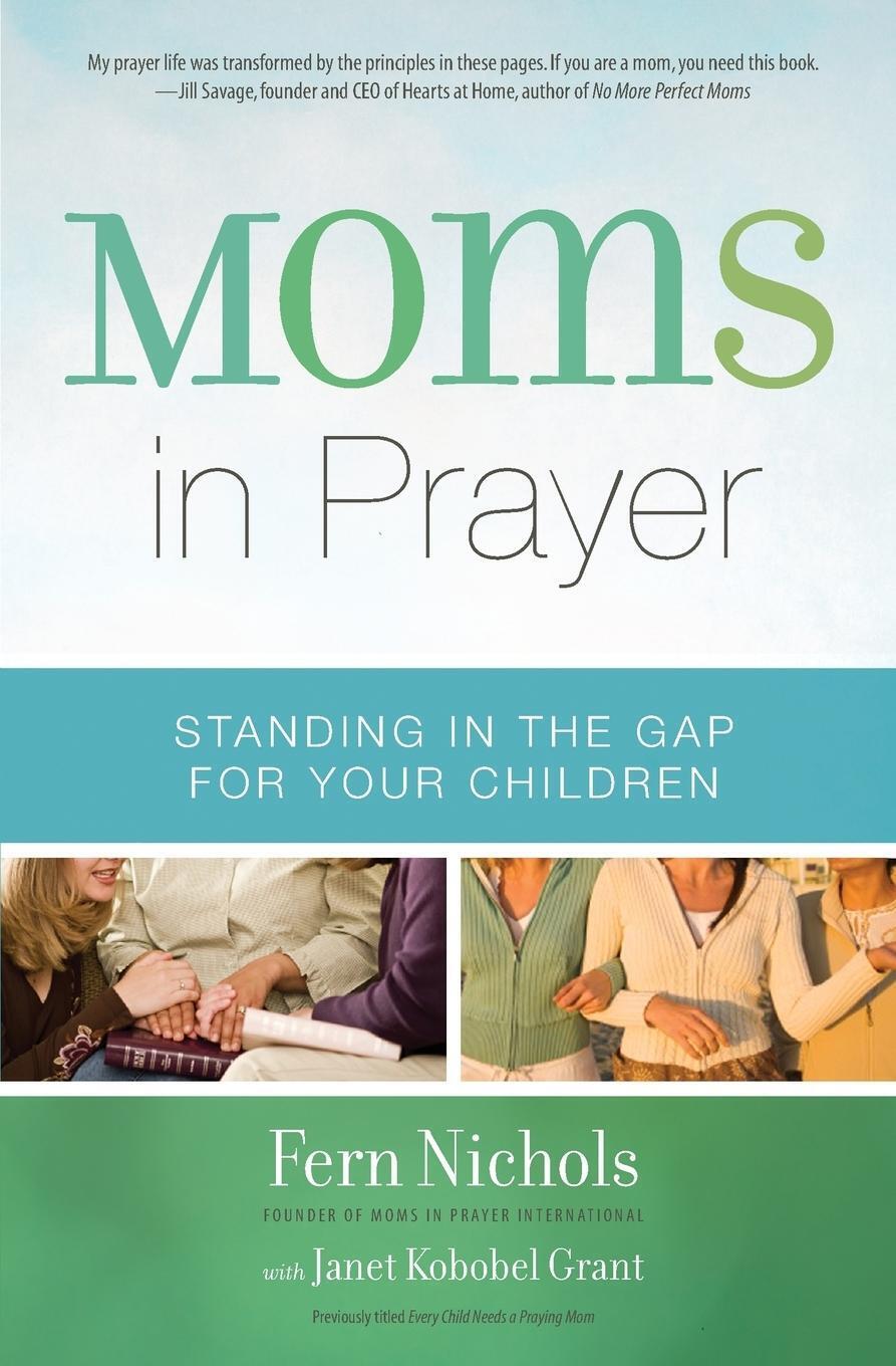 Thumbnail - Fern Nichols | Moms In Prayer | Taschenbuch | Englisch (2013) |