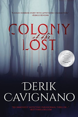 Colony of the Lost - Paperback NEW Cavignano, Deri 01/01/2015