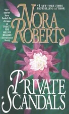 Private Scandals - Mass Market Paperback By Roberts, Nora - GOOD