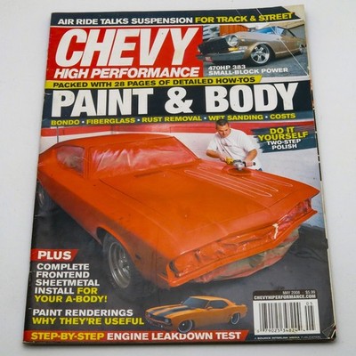 Chevy High Performance Magazine May 2008 Issue Paint & Body How-Tos