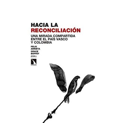 Hacia la reconciliaci�n: Una mirada compartida entre el -  NEW F�lix Arrieta F 2