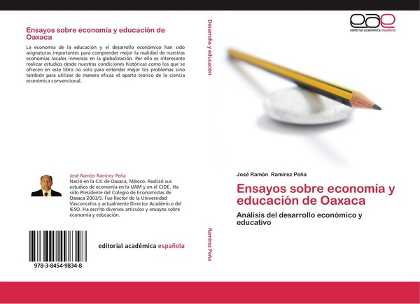 Ensayos Sobre EconomíA Y EducacióN De Oaxaca José RamóN RamíRez PeñA-image