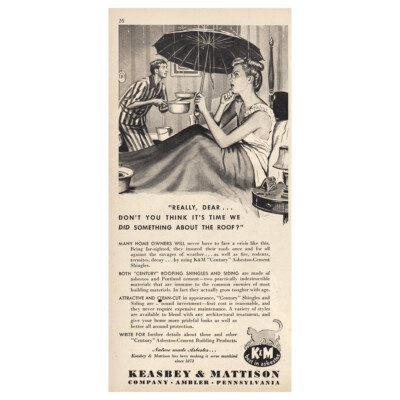 1947 Keasbey & Mattison: Really Dear Something About the Roof Vintage Print Ad