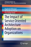 Naghmeh Niknejad (U. A.) | The Impact Of Service Oriented Architecture...