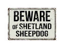 505VS Beware Of Shetland Sheepdog 8 "x 12" Vintage Aluminum Retro Metal Sign