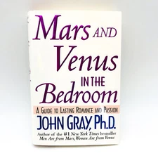 Mars And Venus In The Bedroom Hardcover John Gray PHD 1995 Intimacy 1st Edition