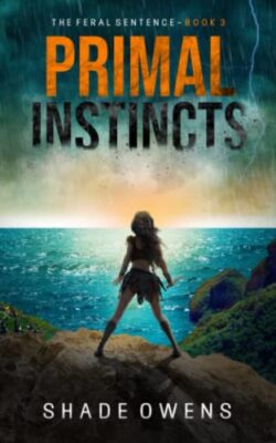 Primal Instincts By Shade Owens - New Copy - 9781777542252