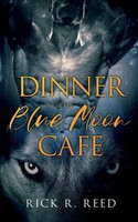 Rick R. Reed | Dinner At The Blue Moon Café | Taschenbuch | Englisch (2020)