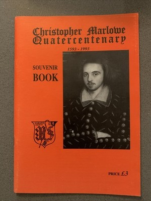 Christopher Marlowe Quatercentenart Souvenir Book 1993 HTF 