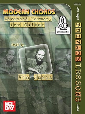 Modern Chords: Advanced Harmony for Guitar (Mel Bay's Private Lessons) by Juris