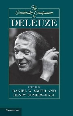 The Cambridge Companion to Deleuze by Daniel W. Smith (English) Hardcover Book