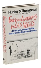 Fear and Loathing in Las Vegas ~ by HUNTER S. THOMPSON ~ First Edition 1st 1971