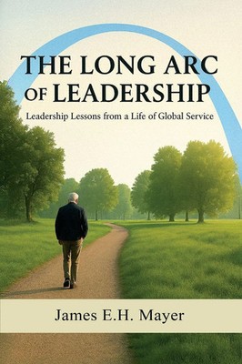 James E. H. Mayer | The Long Arc of Leadership | Taschenbuch | Englisch (2025)
