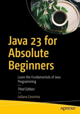 Iuliana Cosmina Java 23 for Absolute Beginners (Taschenbuch) (US IMPORT)