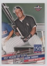 2019 Topps Opening Day 150 Years of Fun Frank Thomas #YOF-16 HOF d1f