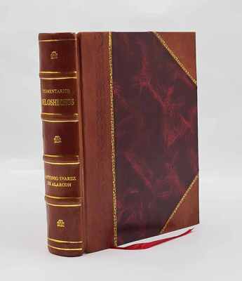 Comentarios De Los Hechos Del Se?Or Alarcon, Marques De La Valle [Leather Bound]