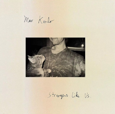Strangers like Us by Mac Karlo (CD, 2020, Royal Mountain Records)