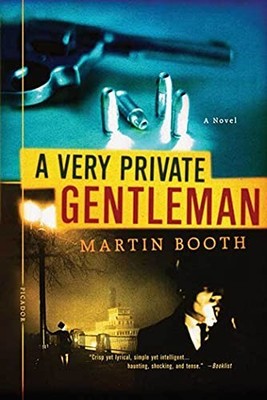A Very Private Gentleman, Booth, Martin