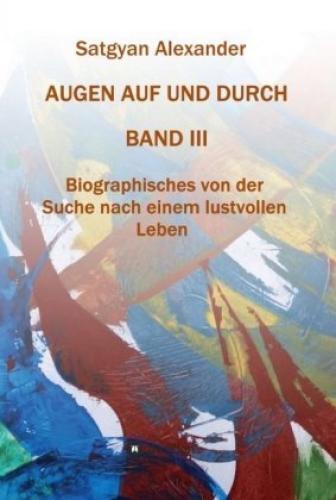 Thumbnail - Augen Auf Und Durch - Autobiographie Band 3 Biographisches Von Der