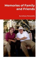 Memories Of Family And Friends Anthony Pietracatella Taschenbuch Englisch 2024