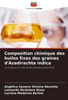 AngéLica Samara Silveira Noronha (U. A.) | Composition Chimique Des Huiles...