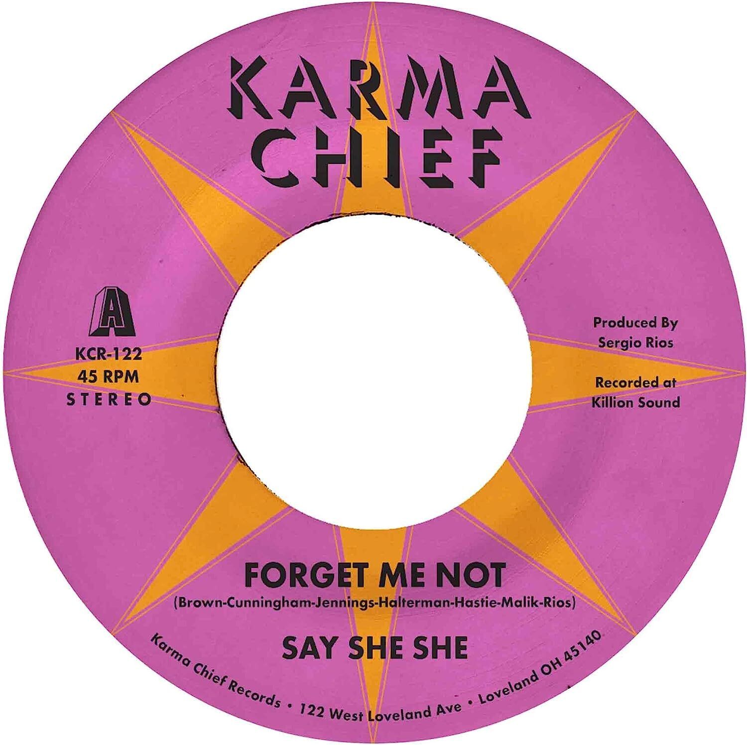 Say She She Forget Me Not/Blow My Mind (Vinyl LP) 7" Single
