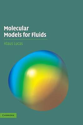 Molecular Models for Fluids Lucas Hardback Cambridge University Press