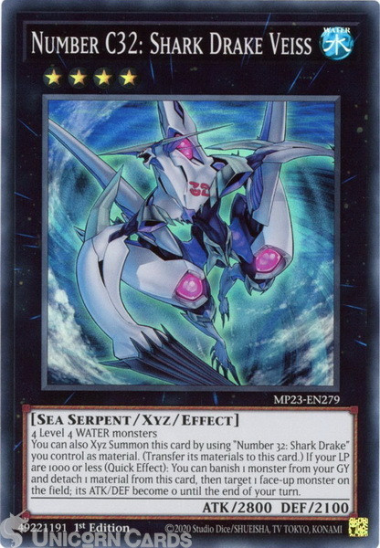 MP23-EN279 Number C32: Shark Drake Veiss :: Super Rare 1st Edition YuGiOh Card