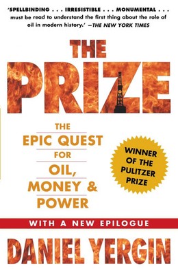 The Prize | The Epic Quest for Oil, Money & Power | Daniel Yergin | Englisch