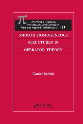 Smooth Homogeneous Structures in Operator Theory - 9780367391898