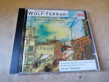 WOLF-FERRARI - INTERMEZZI UND OUVERTUREN - STREICHERSERENADE - RÖGNER - CD