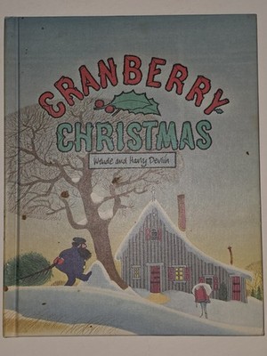 Cranberry Christmas 1976 Devlin Vintage Children s Book Holiday Story HC