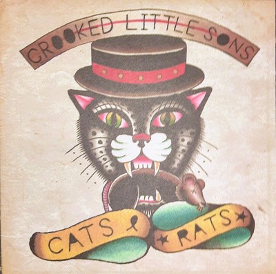 Crooked Little Sons - Katzen & Ratten