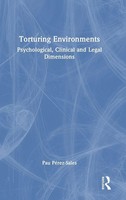 Pau PéRez-Sales | Torturing Environments | Buch | Englisch (2026) | Routledge