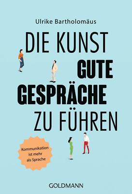 Die Kunst, gute Gespräche zu führen | Buch | 9783442177424
