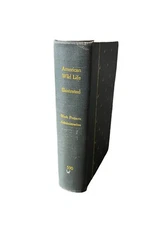 American Wildlife Illustrated Work Projects Administration HC 1947 Wm. H. Wise