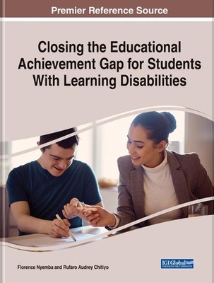 Closing the Educational Achievement Gap for Students With Learning Disabilities 