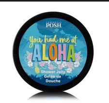 Perfectly Posh You Had Me At Aloha Shower Jelly